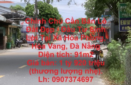 Chính Chủ Cần Bán Lô Đất Đẹp - Đầu Tư Sinh Lời Tại Xã Hòa Phong, Hòa Vang, Đà Nẵng